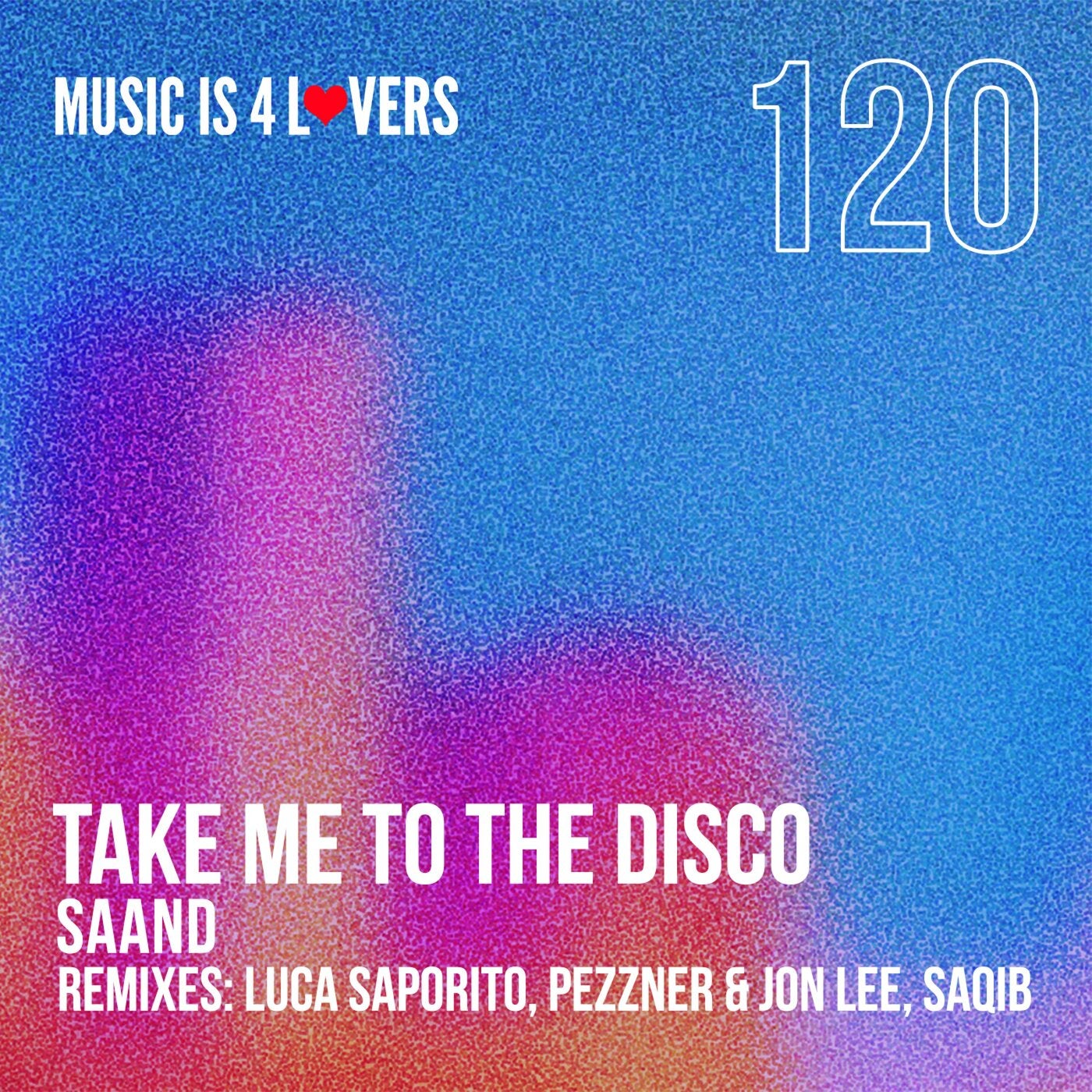 Cover - SAAND - Take Me to the Disco  (Luca Saporito Remix)