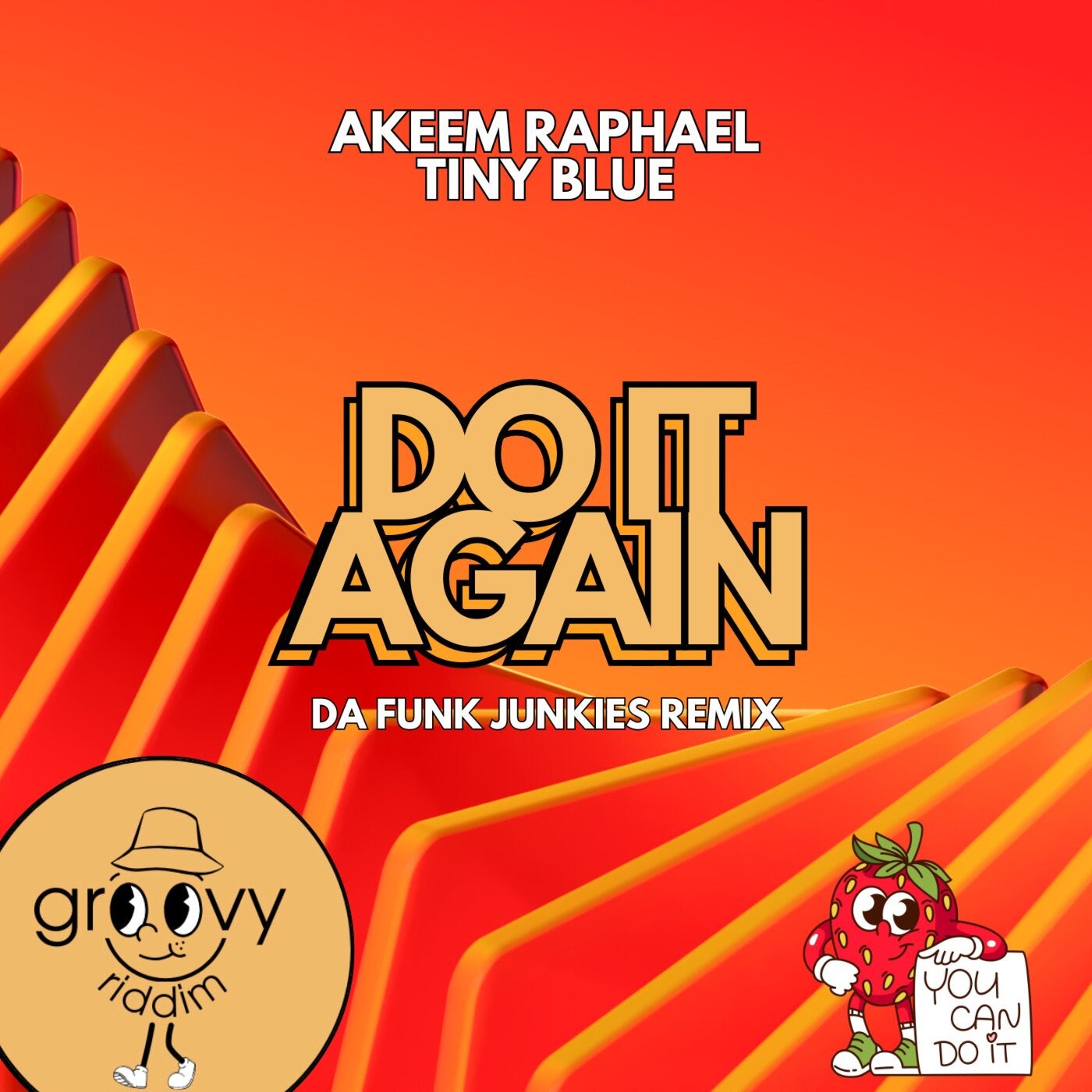 Cover - Tiny Blue, Akeem Raphael - Do It Again  (Da Funk Junkies Remix)