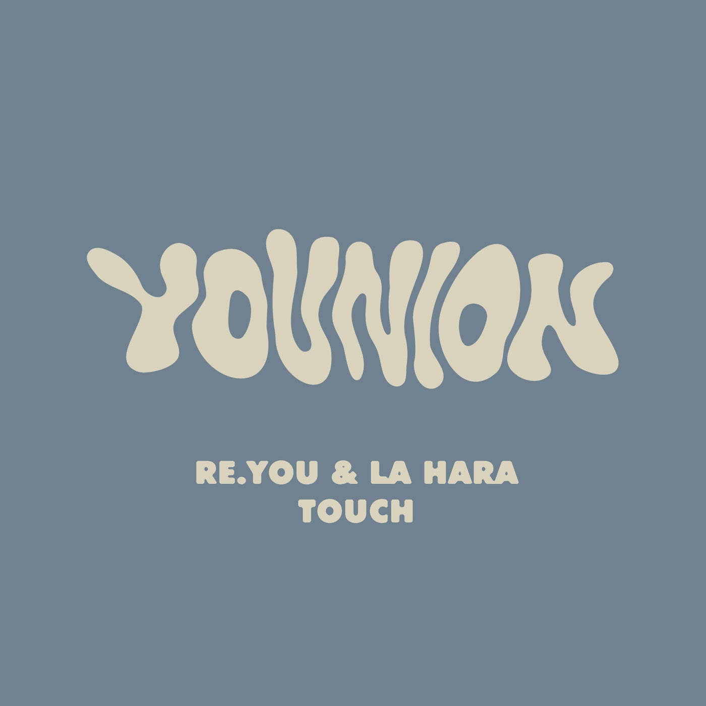 Cover - Re.you, La Hara (IT) - Touch  (Original Mix)