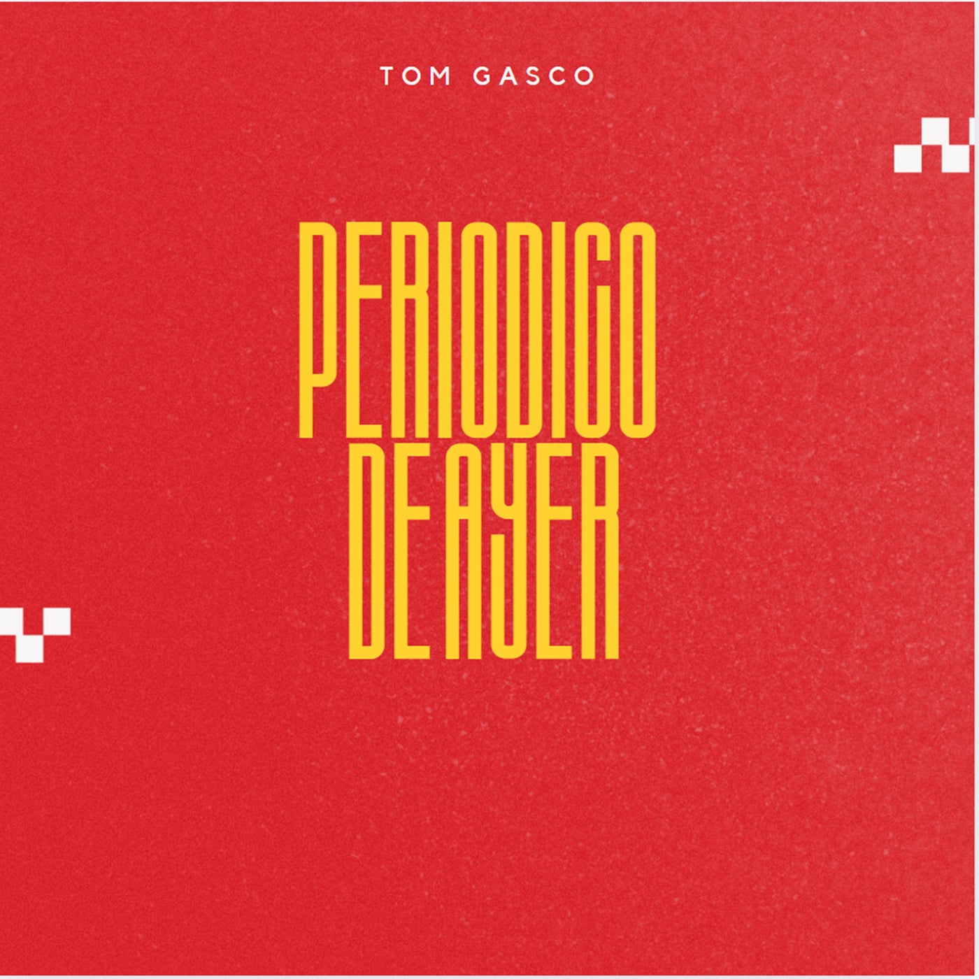Cover - Tom Gasco - Periódico de Ayer (Tech House Remix)