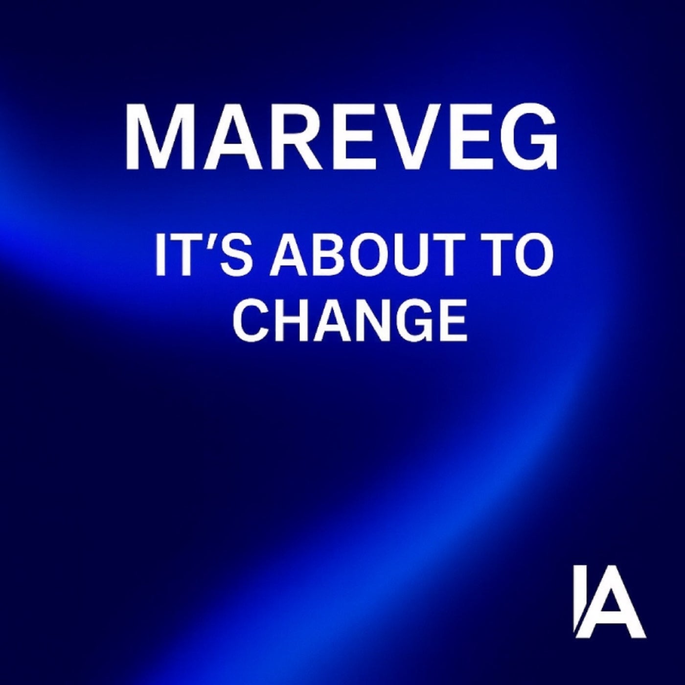 Cover - Mareveg - It's About to Change (Mareveg)