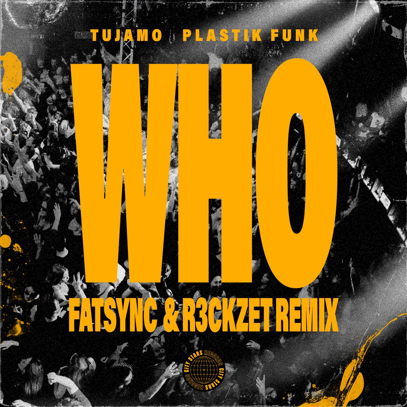 Cover - Plastik Funk, Tujamo, R3ckzet, FatSync - WHO (Fatsync & R3ckzet Remix, Extended Mix)
