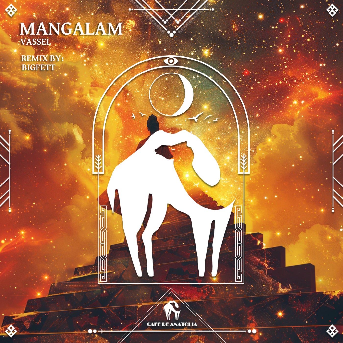 Cover - Cafe De Anatolia, Vassel - Mangalam (Extended Mix)