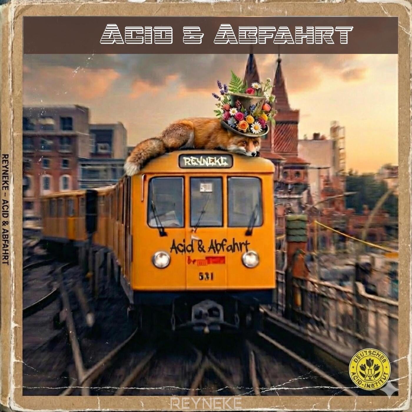 Cover - Reyneke - Acid & Abfahrt (Original Vocal Mix)