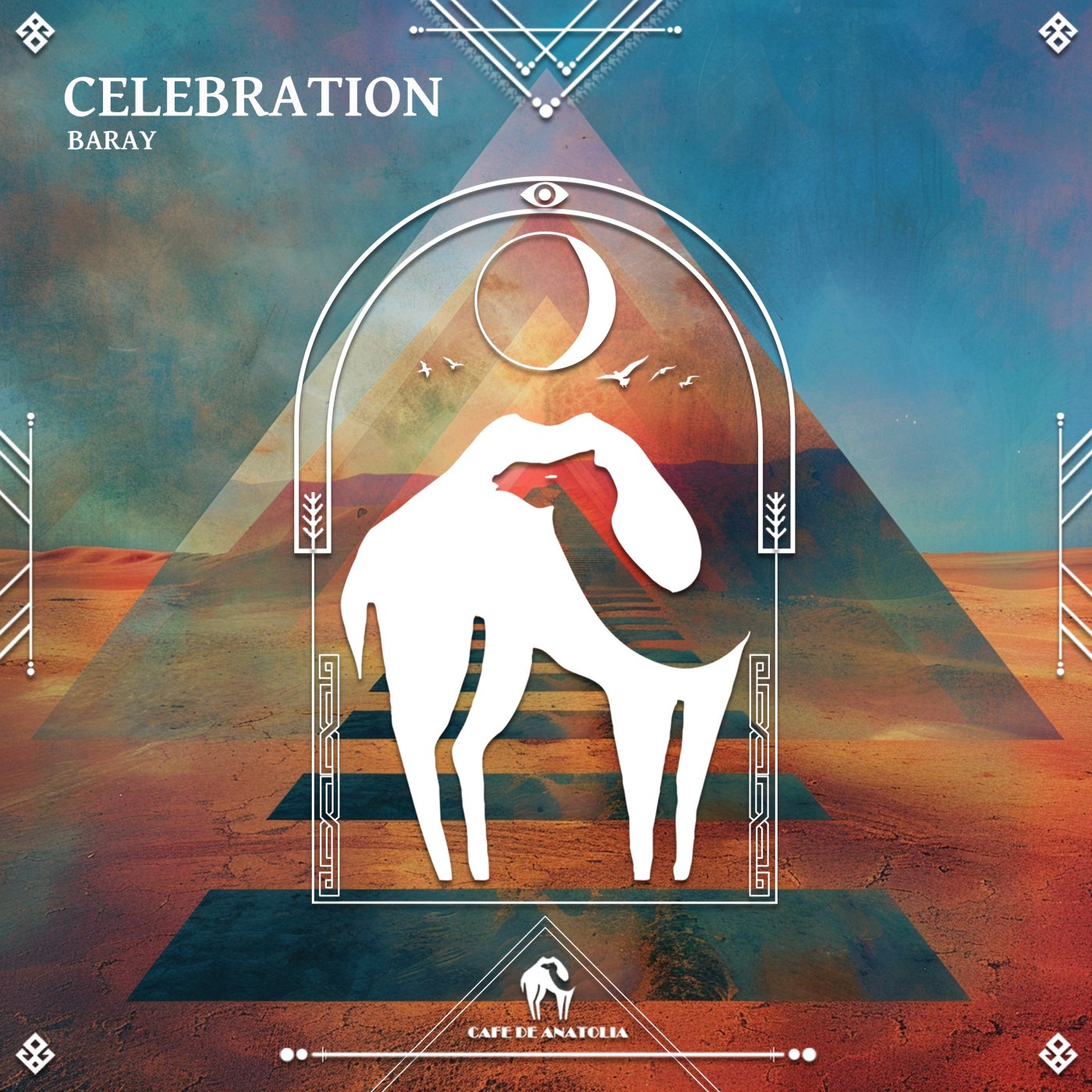 Cover - Cafe De Anatolia, Baray - Celebration (Original Mix)