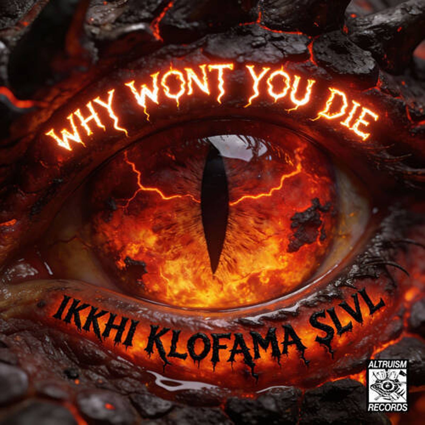 Cover - SLVL, Ikkhi, KLOFAMA - WHY WONT YOU DIE (Original Mix)