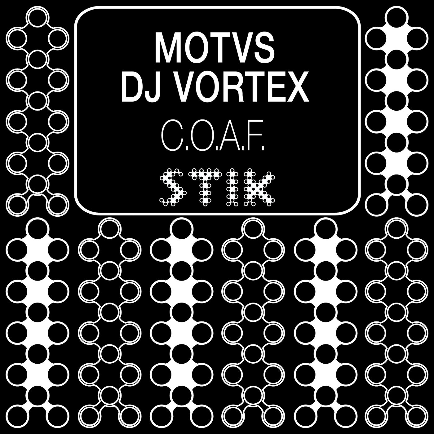 Cover - DJ Vortex, MOTVS - C.O.A.F. (Extended Mix)