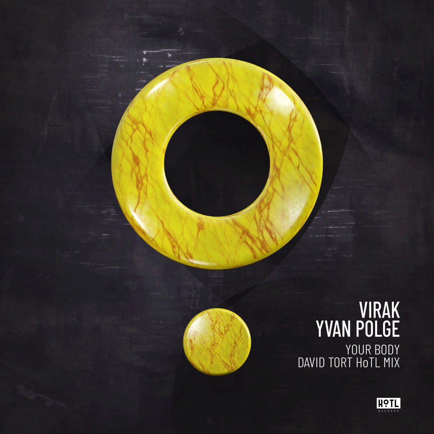 Cover - Virak, Yvan Polge - Your Body (David Tort HoTL Mix)