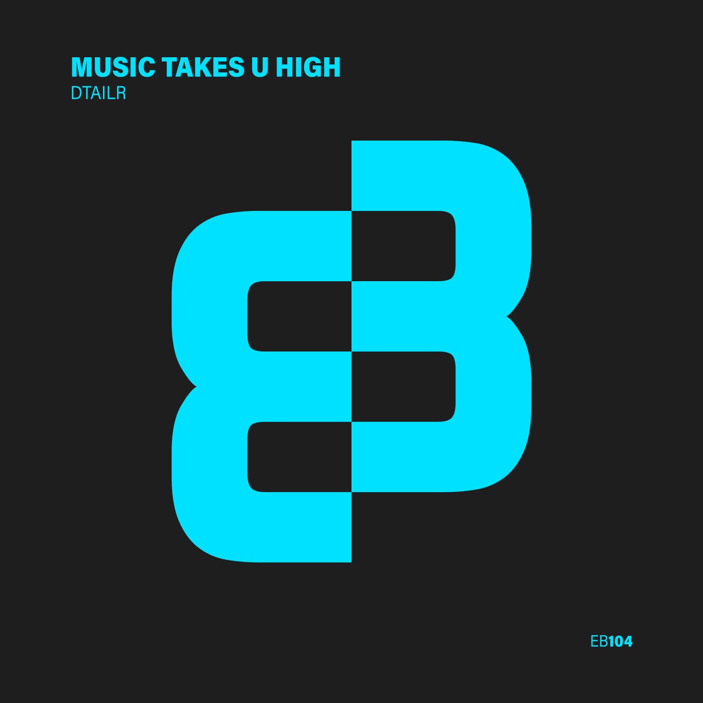 Cover - DTAILR - Music Takes U High (Extended Mix)