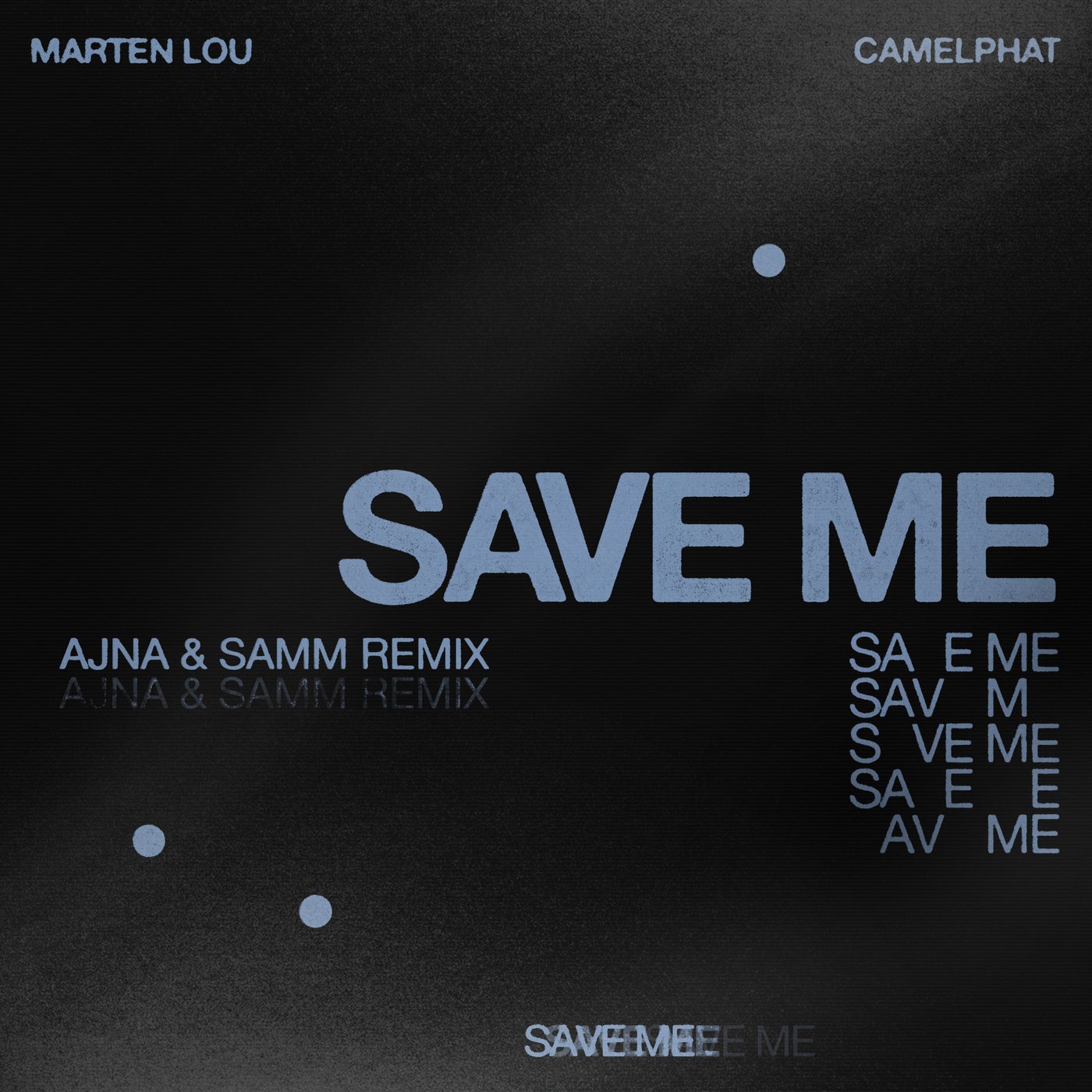 Cover - CamelPhat, Marten Lou - Save Me  (Ajna & Samm Extended Remix)