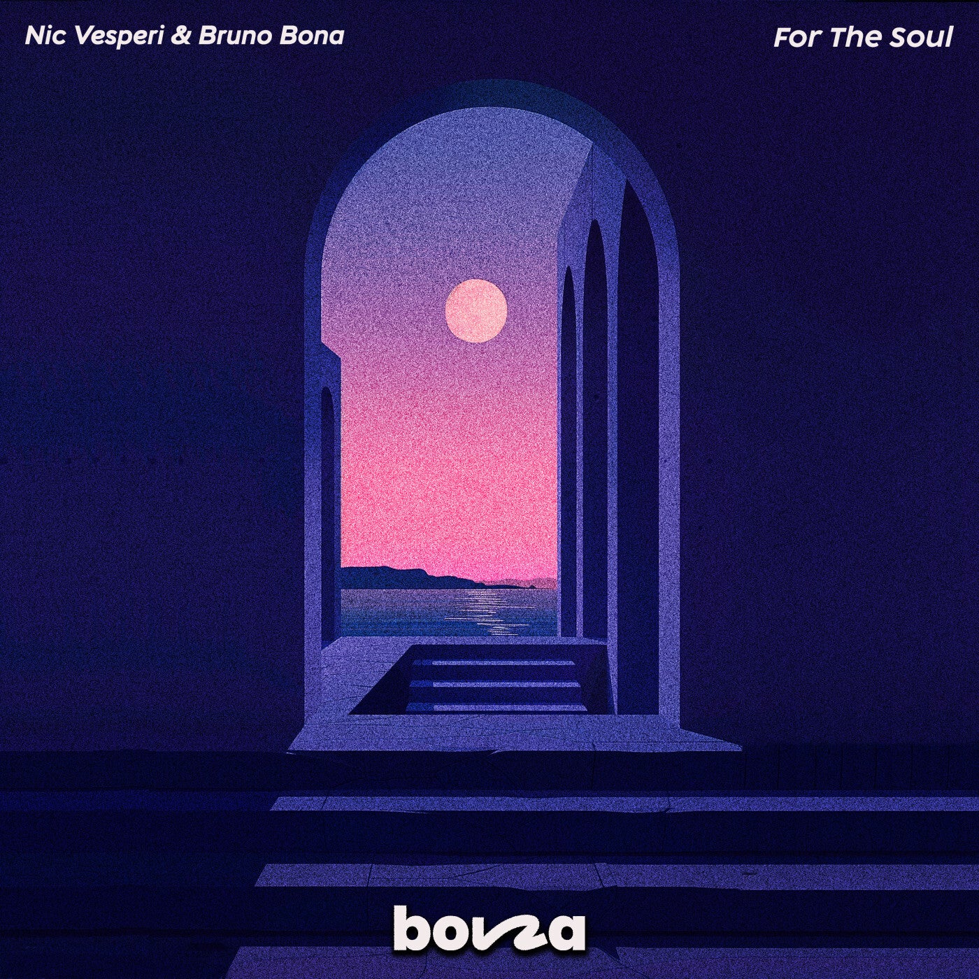 Cover - Nic Vesperi, Bruno Bona - For The Soul (Original Mix)