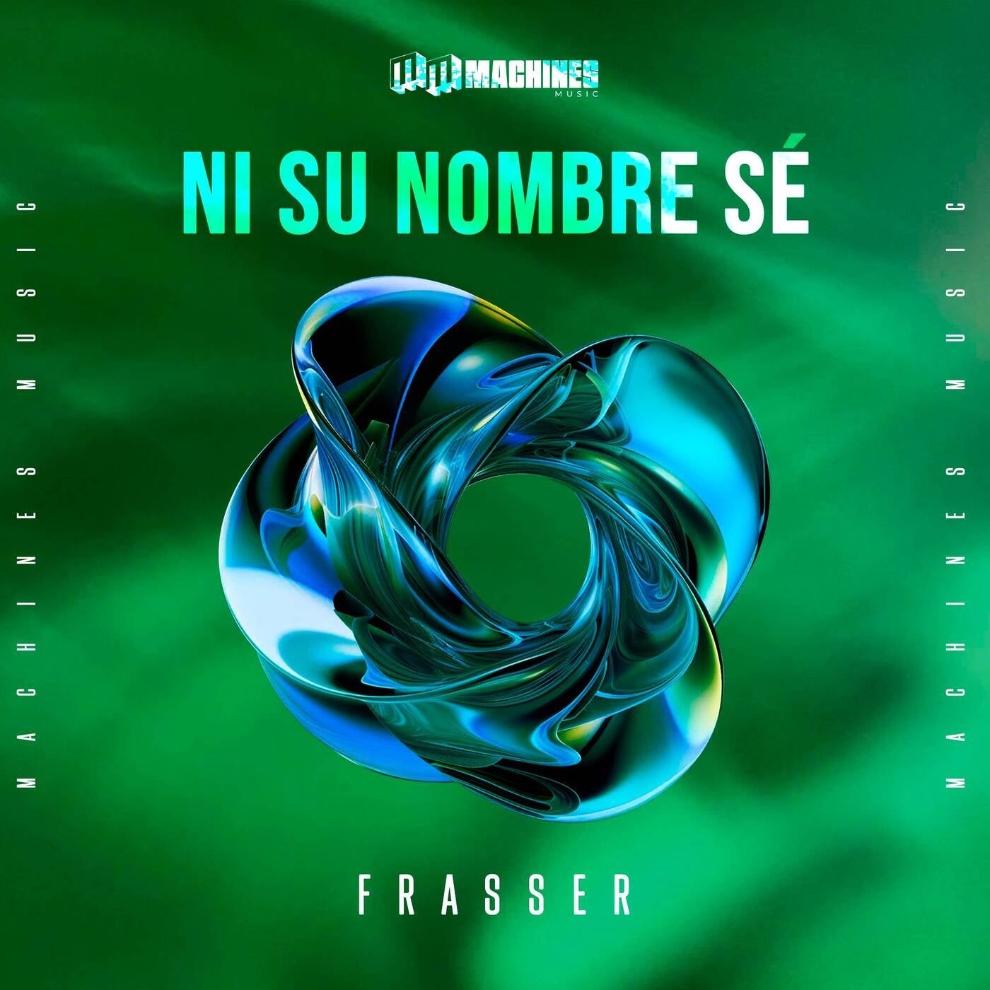 Cover - Frasser - Ni Su Nombre Sé (Original Mix)