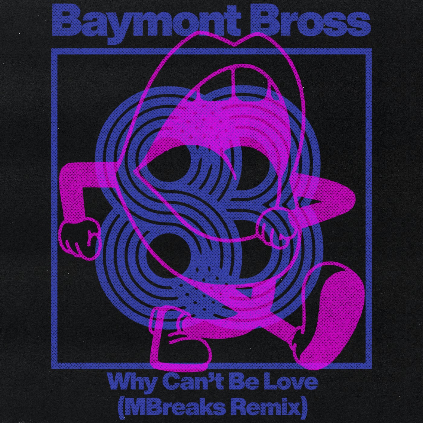 Cover - Baymont Bross - Why Can't Be Love  (MBreaks Remix)