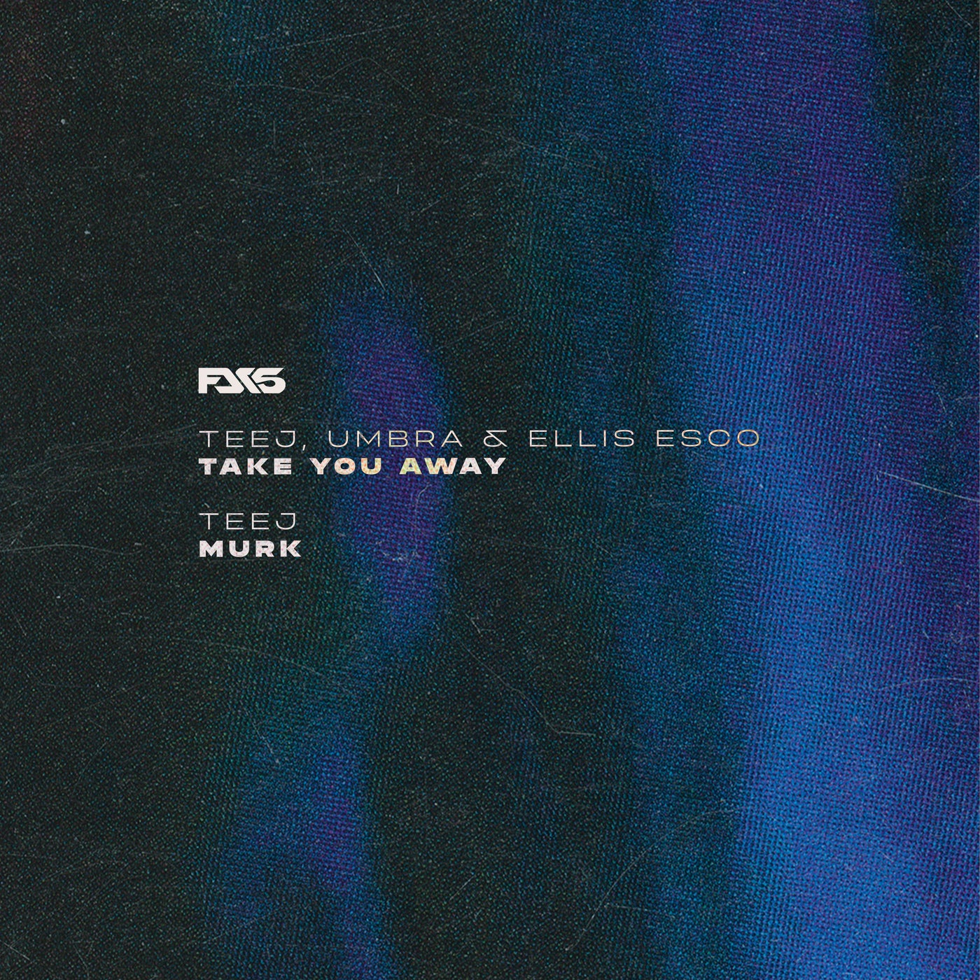 Cover - Teej, Umbra, Ellis Esco - Take You Away (Original Mix)