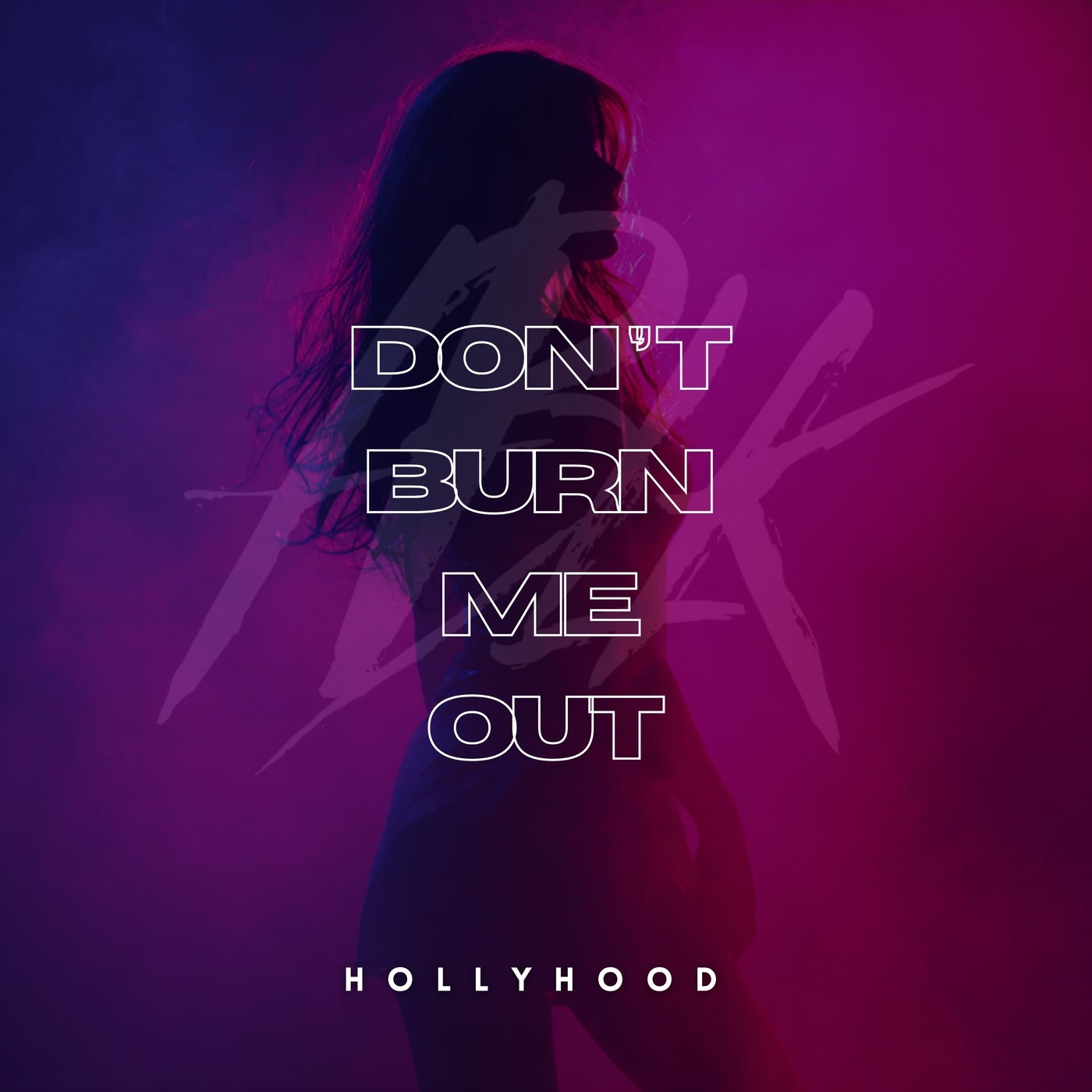 Cover - HollyHood - Don't Burn Me Out (Extended Mix)