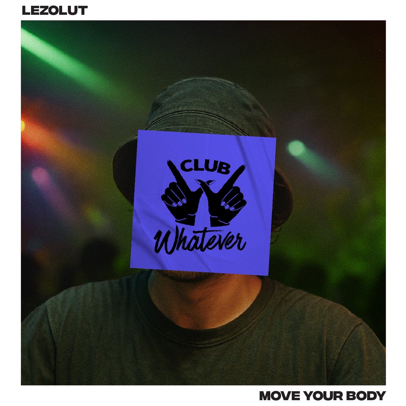 Cover - LEZOLUT - Move Your Body (Extended)