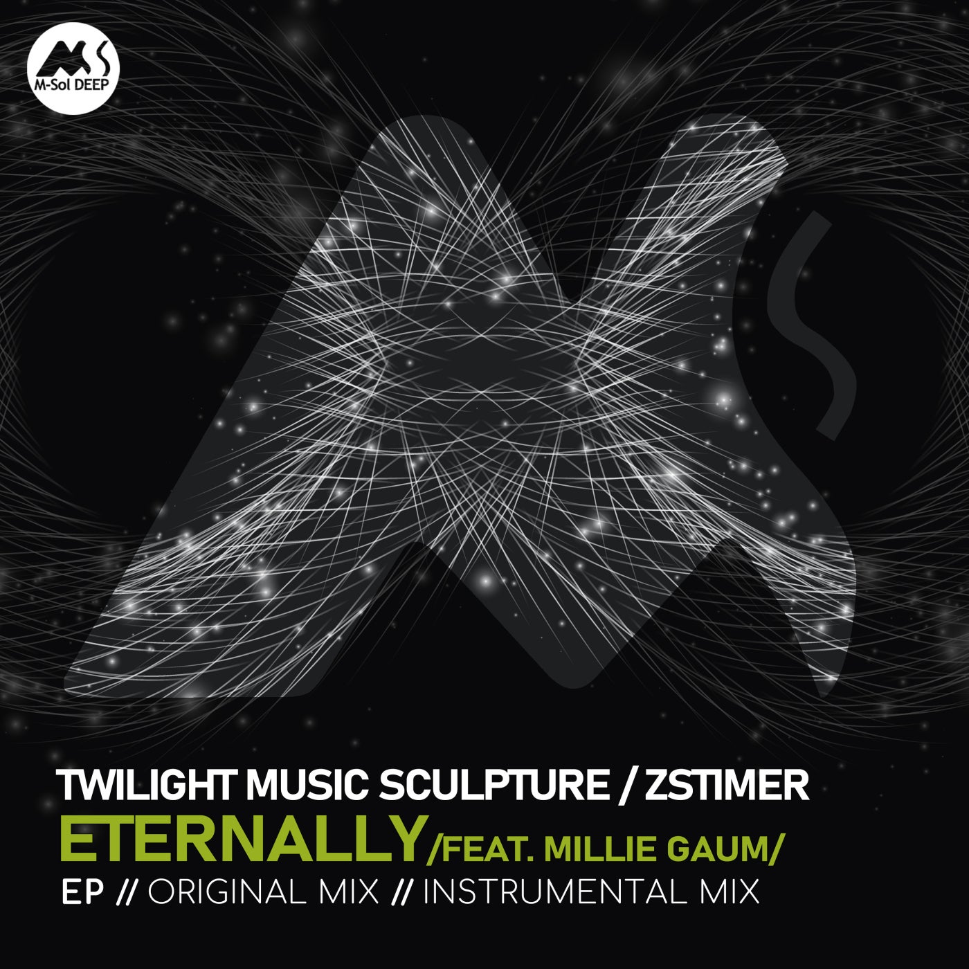 Cover - Zstimer, Twilight Music Sculpture, M-Sol DEEP - Eternally feat. Millie Gaum (Original Mix)