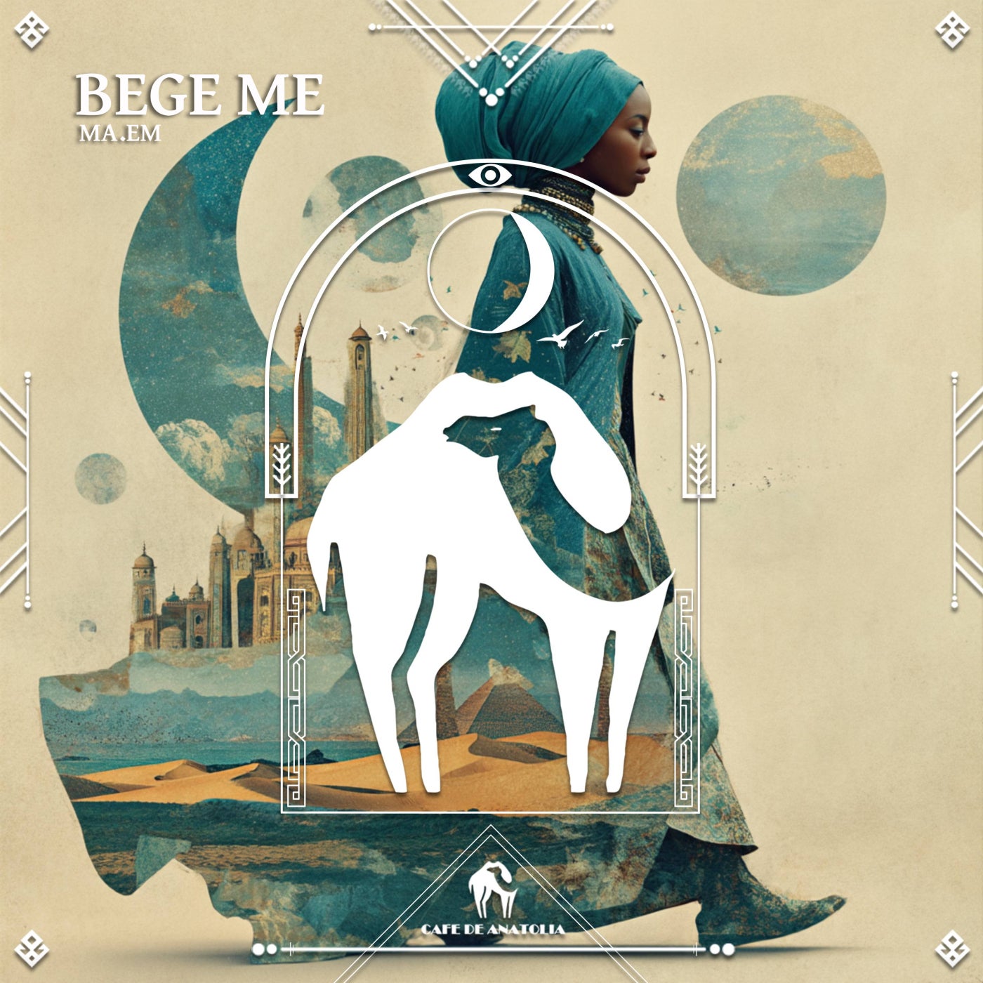 Cover - Cafe De Anatolia, MA.EM - Bege Me (Original Mix)