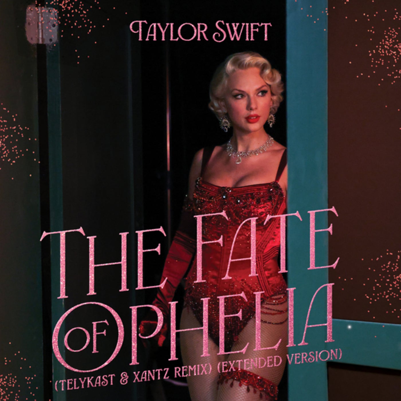 Cover - Taylor Swift, TELYKast, XanTz - The Fate of Ophelia (TELYKAST & XanTz Remix (Extended Version))