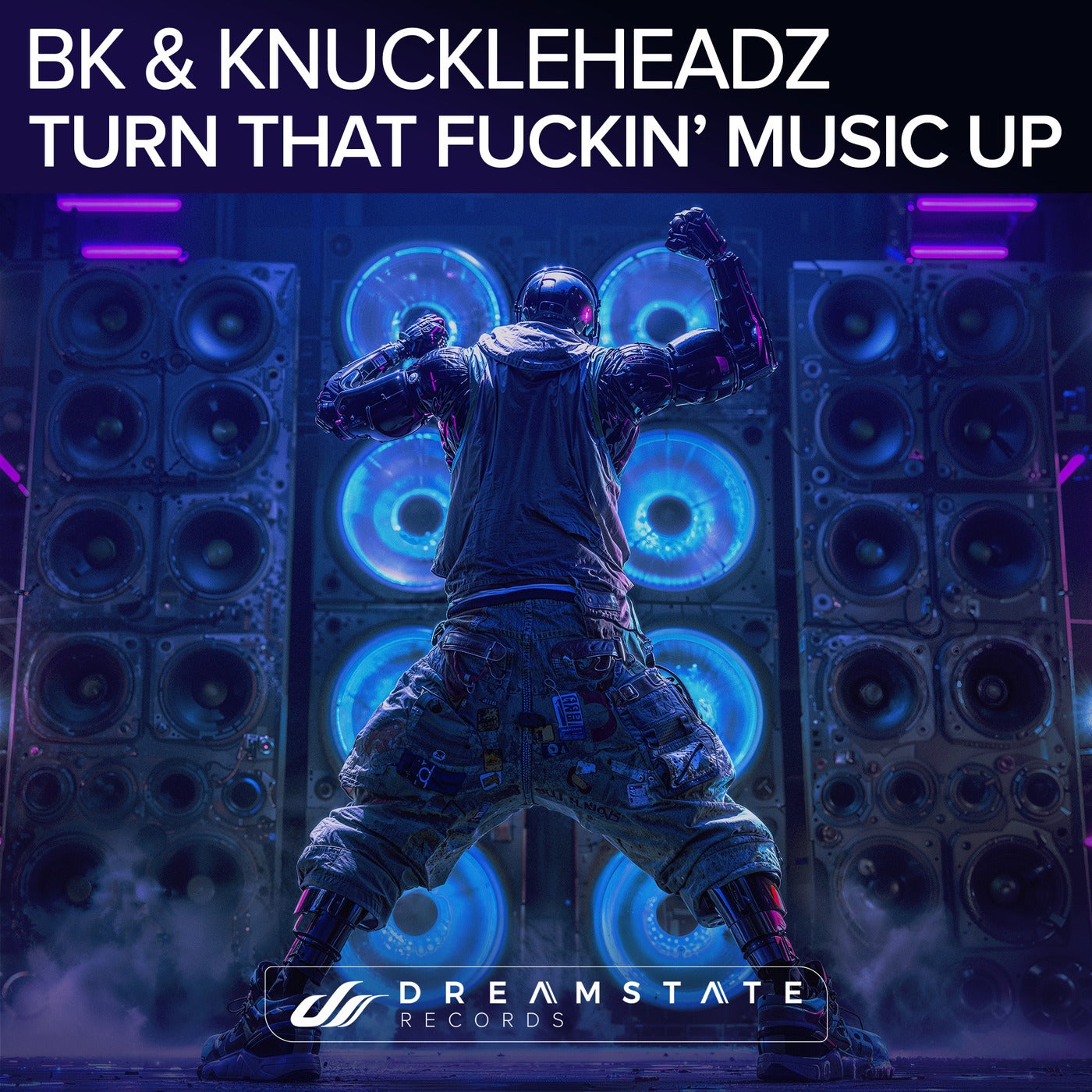 Cover - BK, Knuckleheadz - Turn That Fuckin' Music Up (Extended Mix)