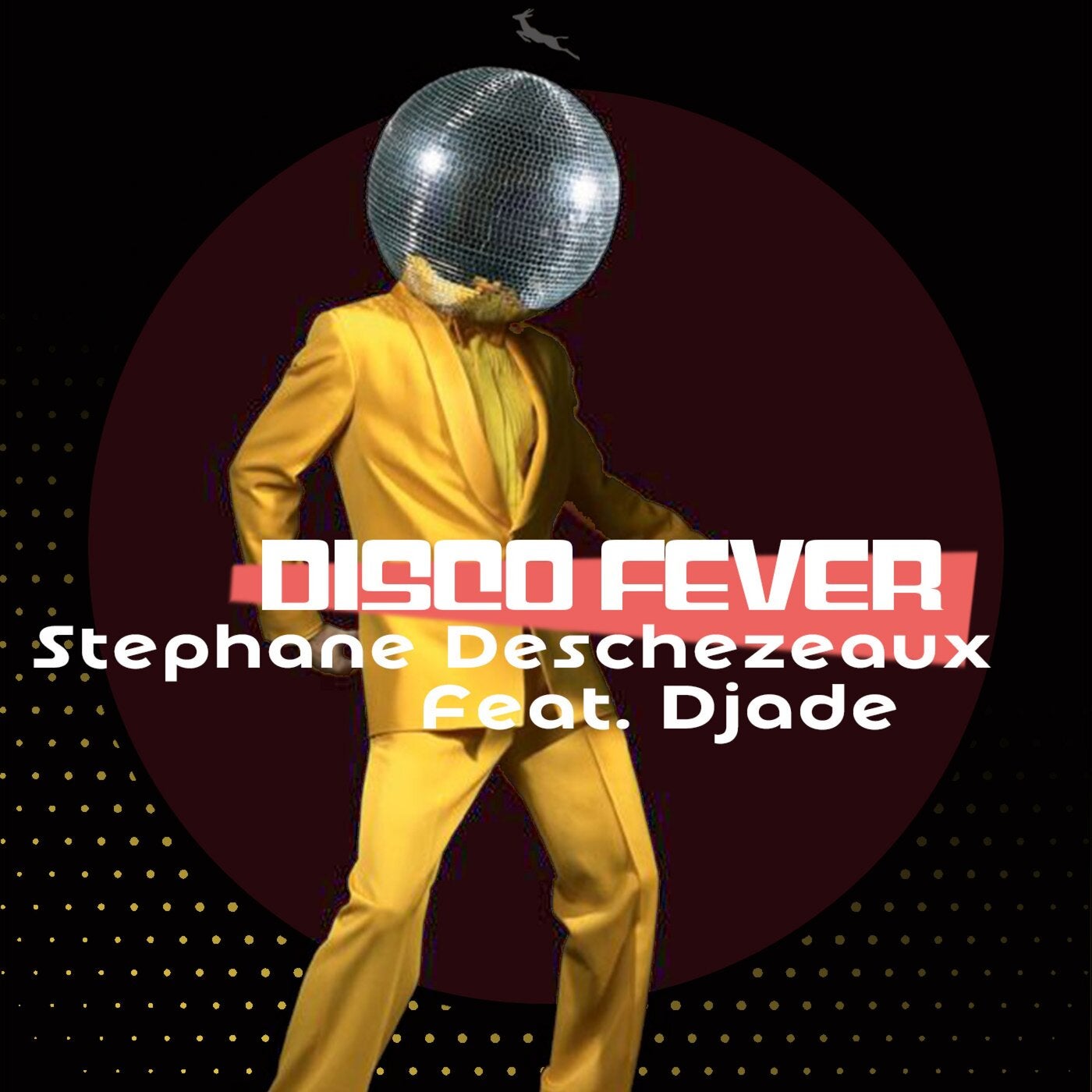 Cover - Stephane Deschezeaux, DJADE - Disco Fever (Original Mix)