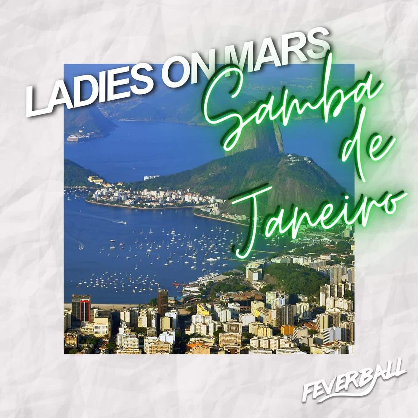 Cover - Ladies On Mars - Samba De Janeiro (Extended Mix)