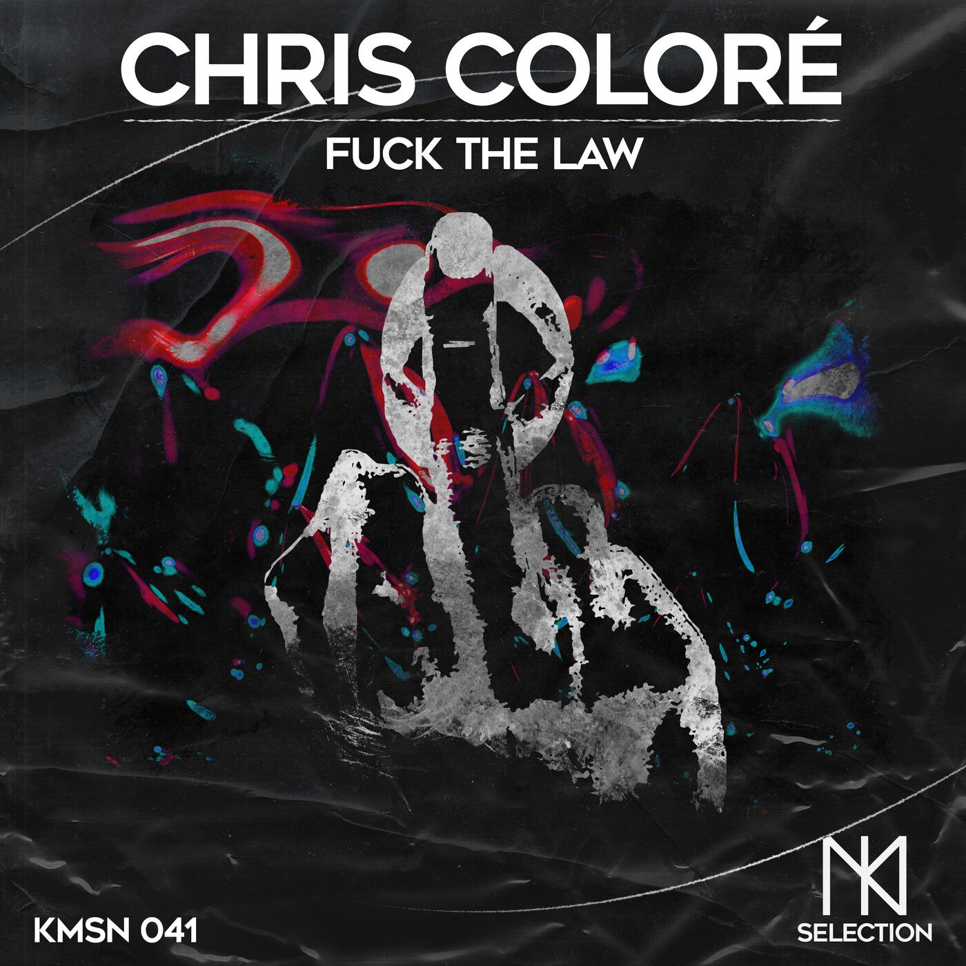 Cover - Chris Coloré - Fuck The Law (Extended Mix)