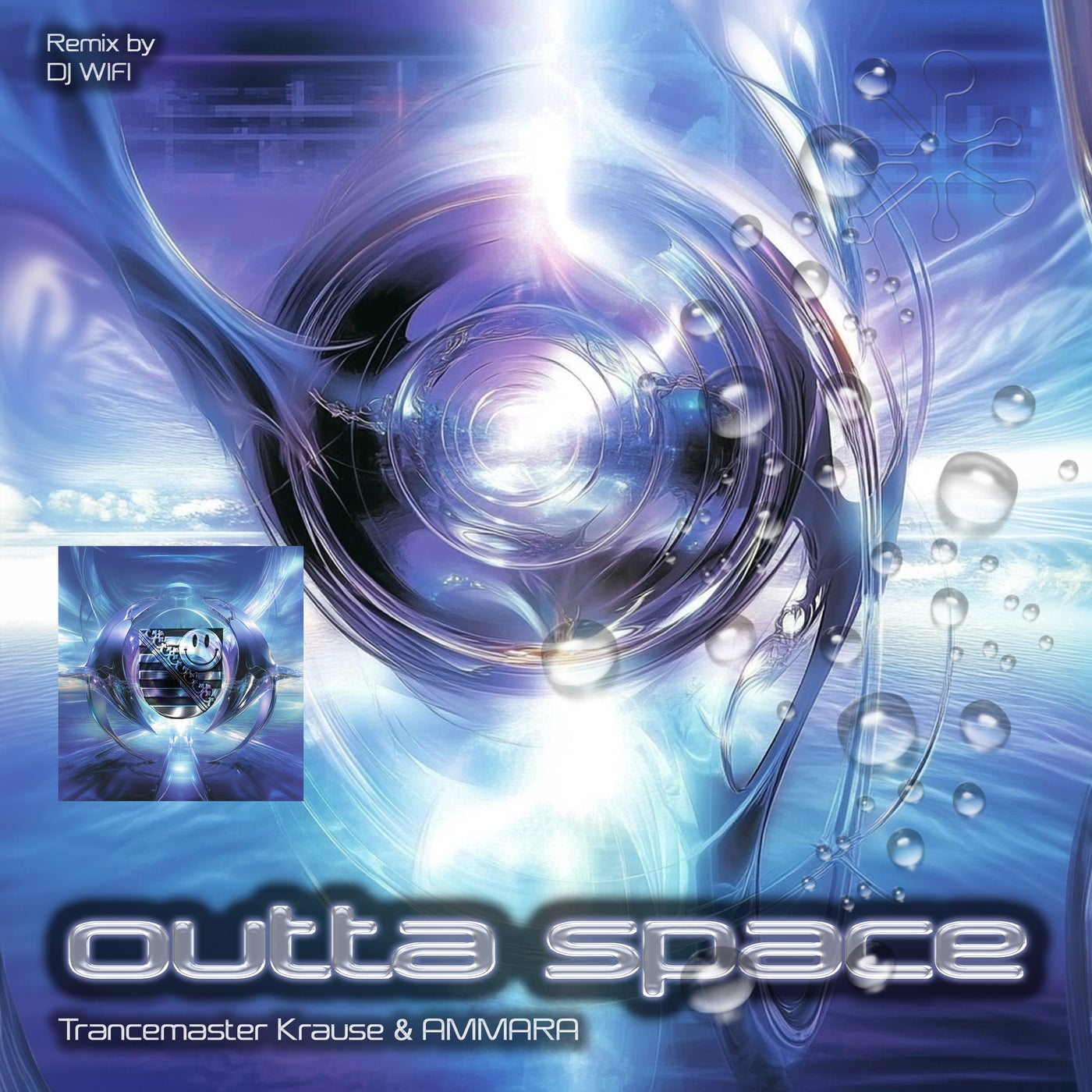 Cover - Ammara, Trancemaster Krause, DJ WIFI, Sachsentrance - Outta Space (DJ WIFI Remix)