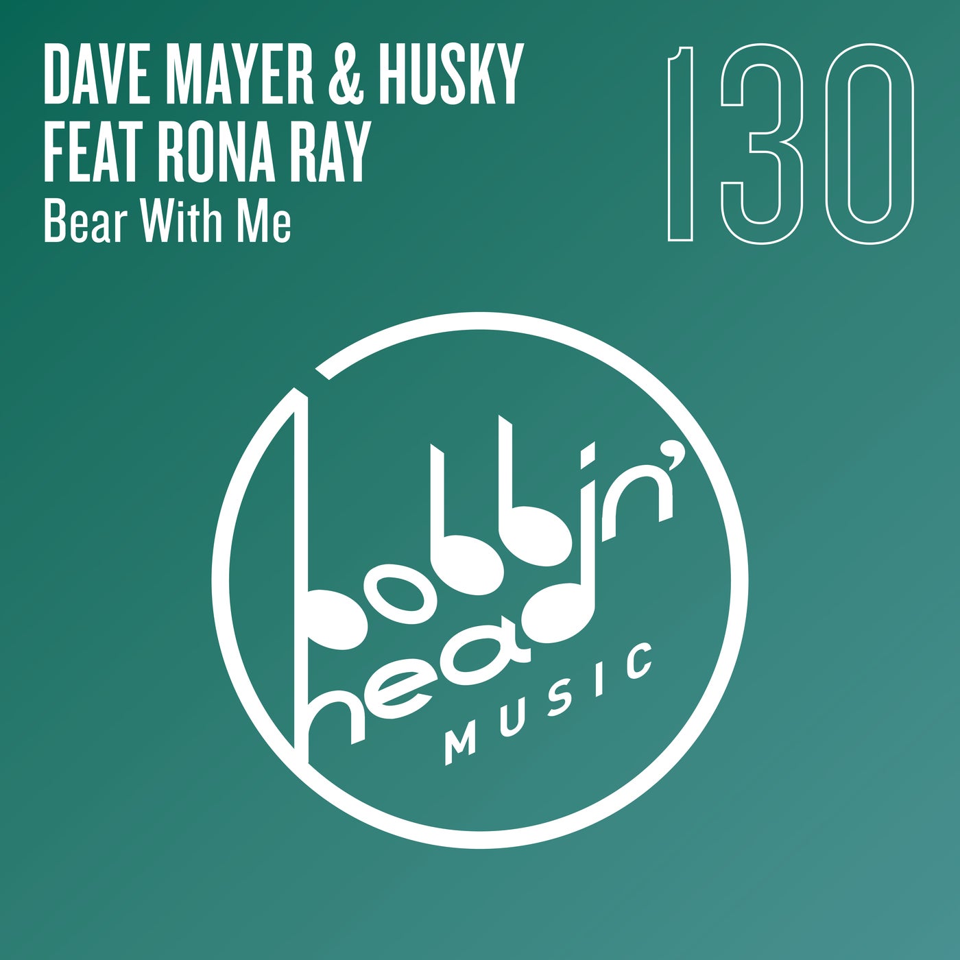 Cover - Husky, Dave Mayer, Rona Ray - Bear With Me (Dave Mayer Dub)