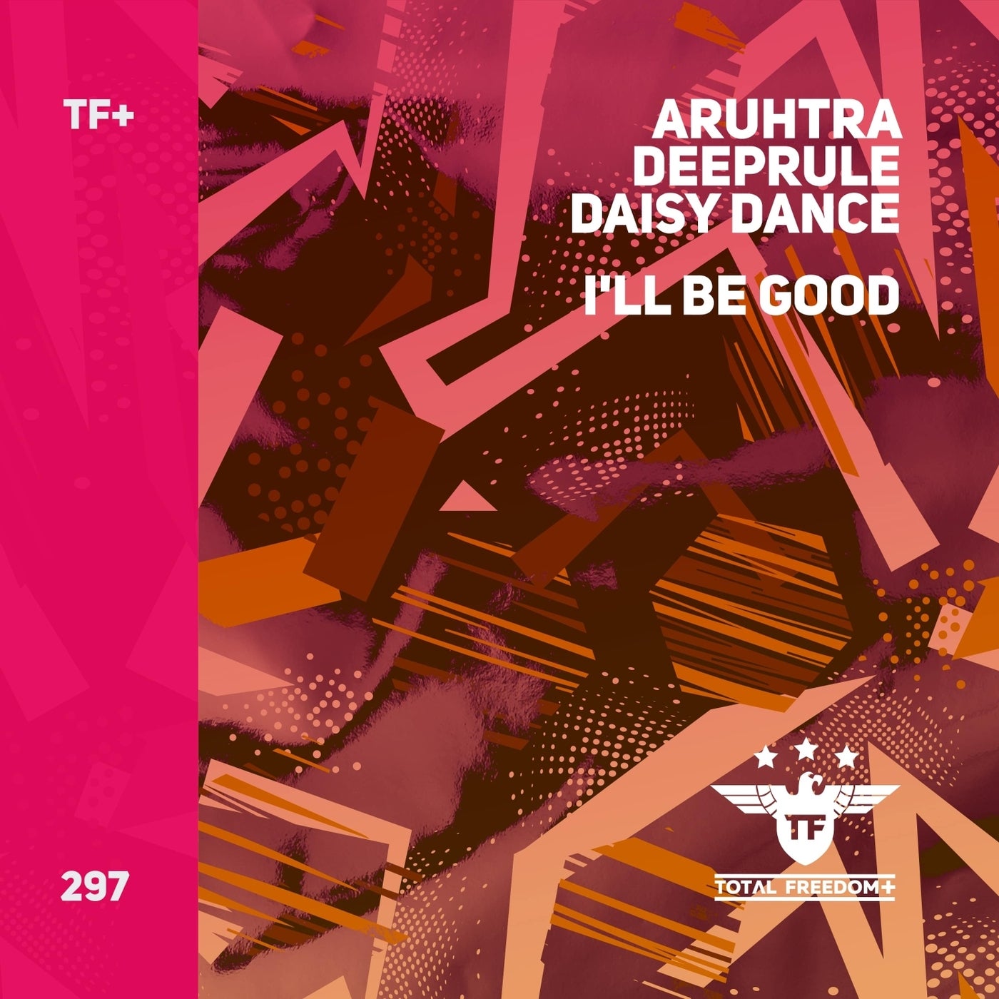 Cover - Daisy Dance, Aruhtra, Deeprule - I'll Be Good (Extended Mix)