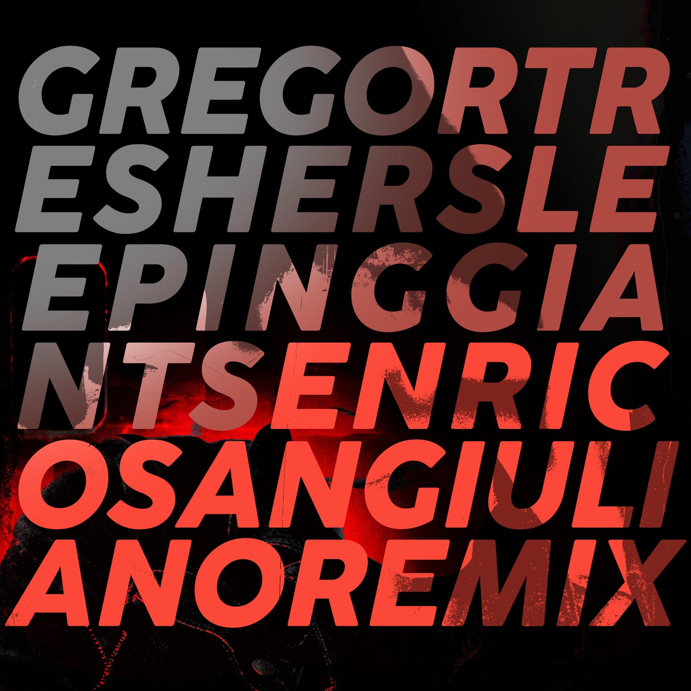 Cover - Gregor Tresher - Sleeping Giants (Enrico Sangiuliano Remix)