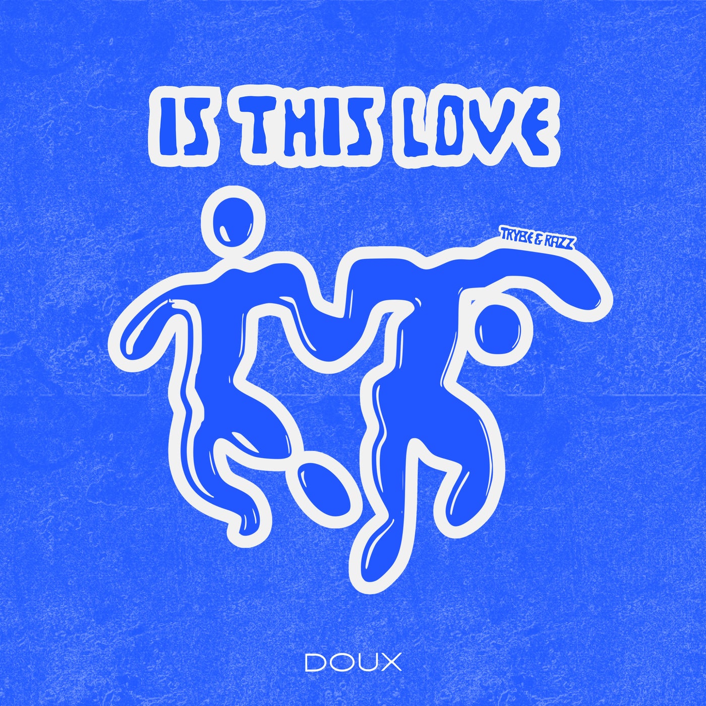 Cover - Razz, Trybe - Is This Love (Original Mix)