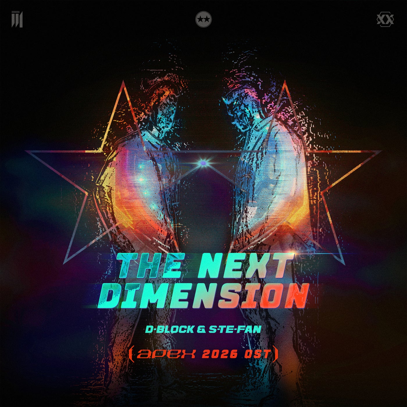 Cover - D-Block & S-te-Fan - The Next Dimension (APEX 2026 OST) (Extended Mix)