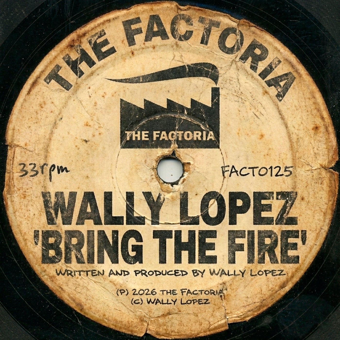 Cover - Wally Lopez - Bring the Fire (Original Mix)