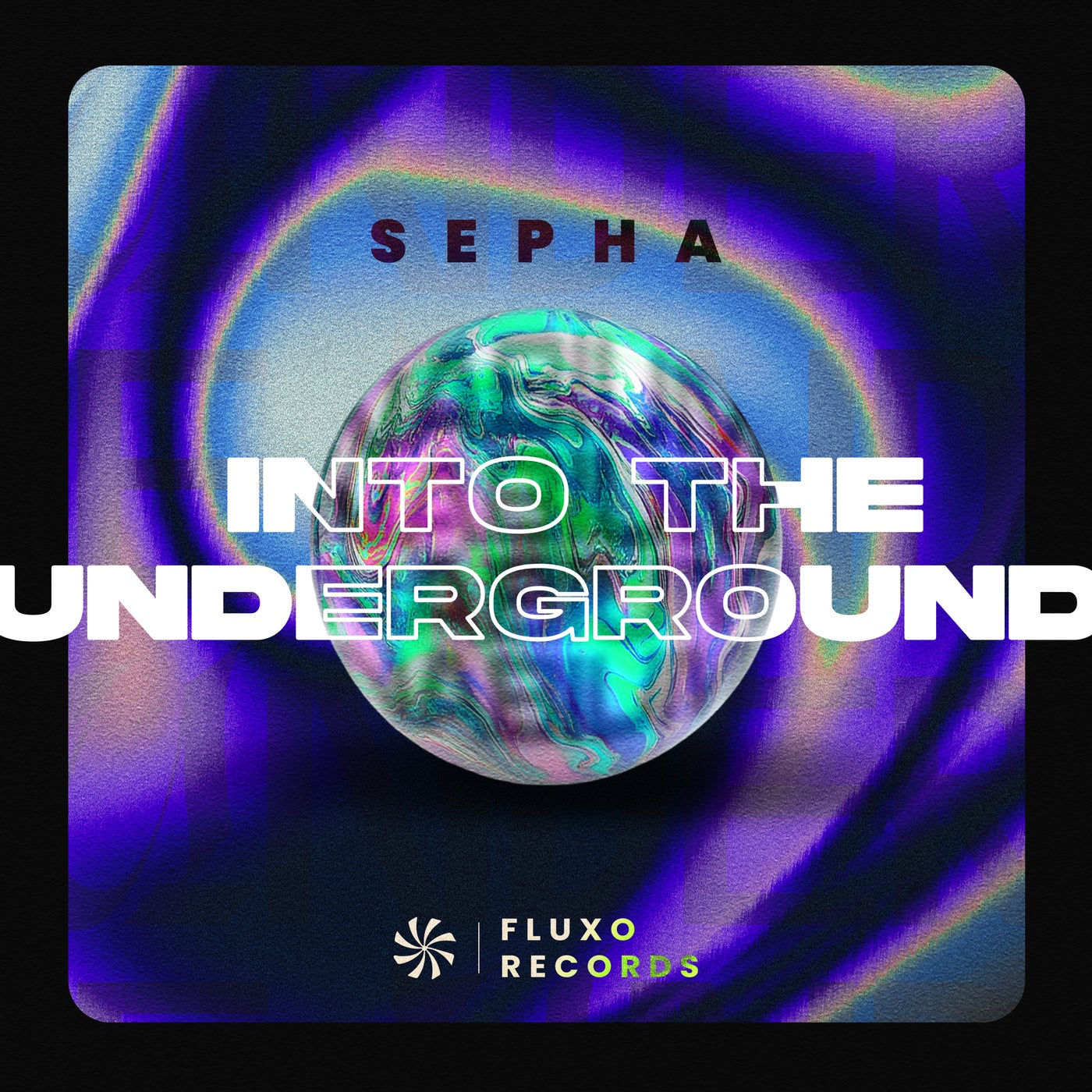 Cover - SEPHA. - Into The Underground (Extended Mix)