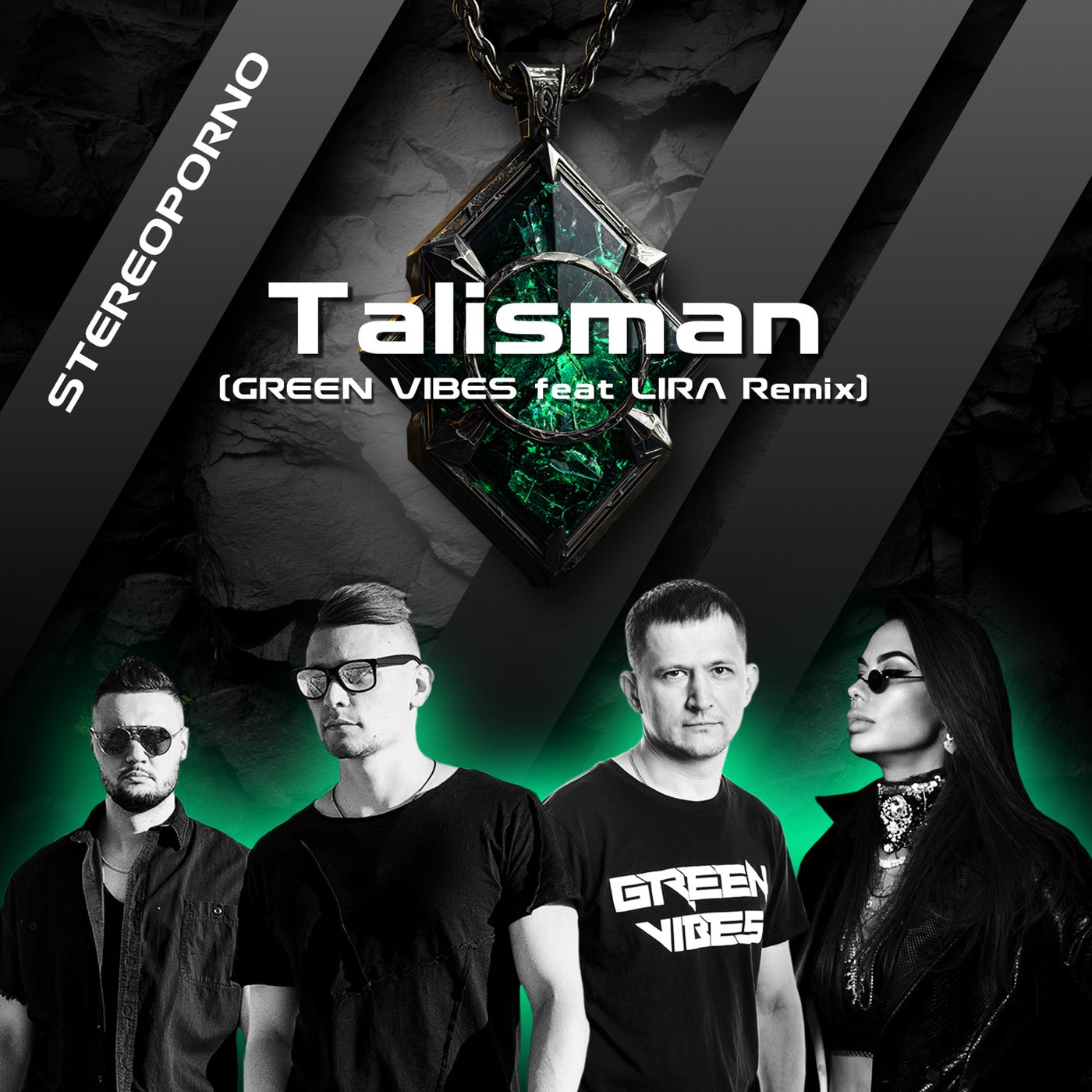 Cover - Lira, Green Vibes, Stereoporno - Talisman (Green Vibes & Lira Remix)