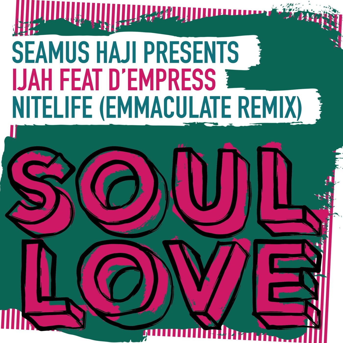 Cover - Seamus Haji, Ijah, D'empress - Nitelife (Emmaculate Extended Remix)