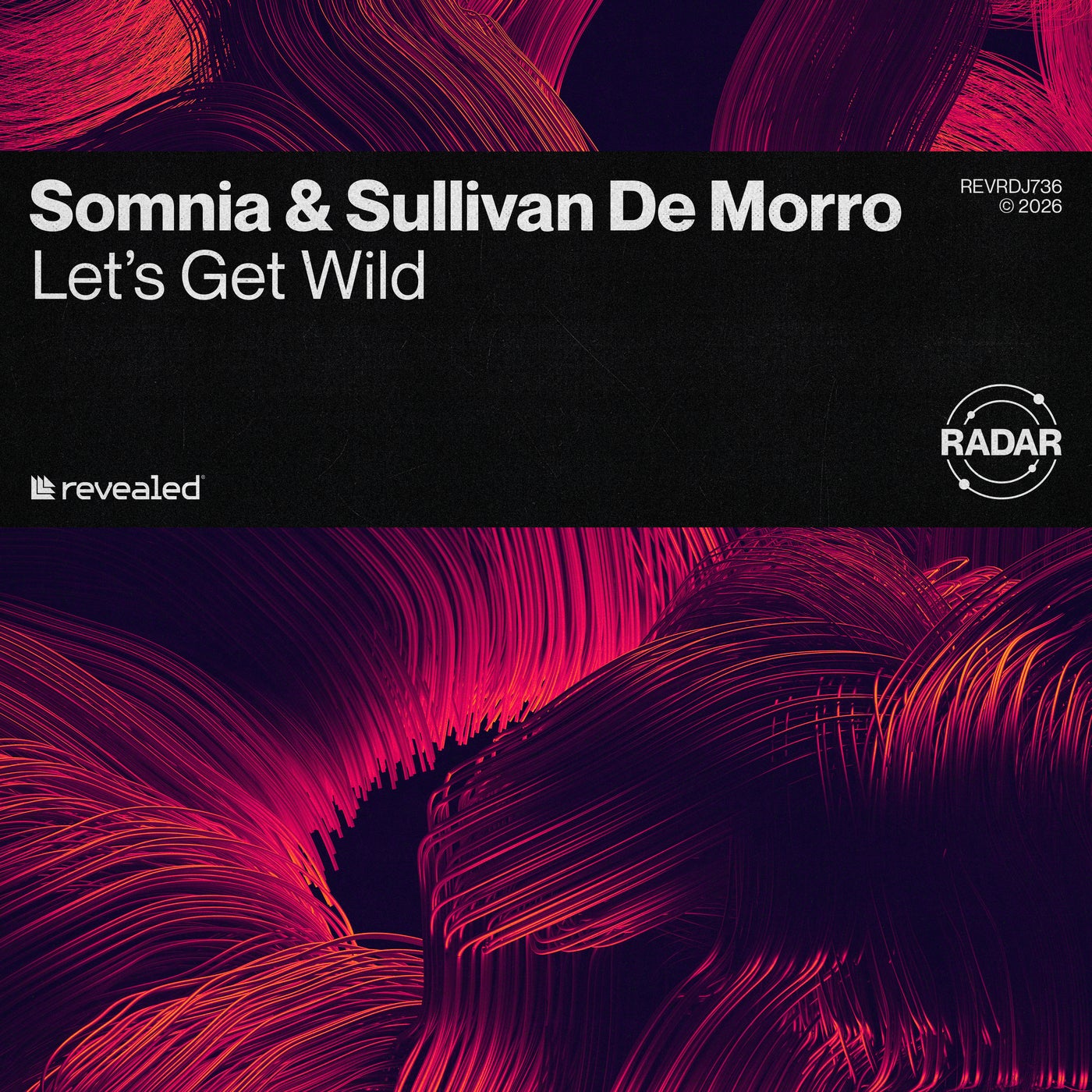 Cover - Somnia, Revealed Recordings, Sullivan De Morro - Let's Get Wild (Extended Mix)
