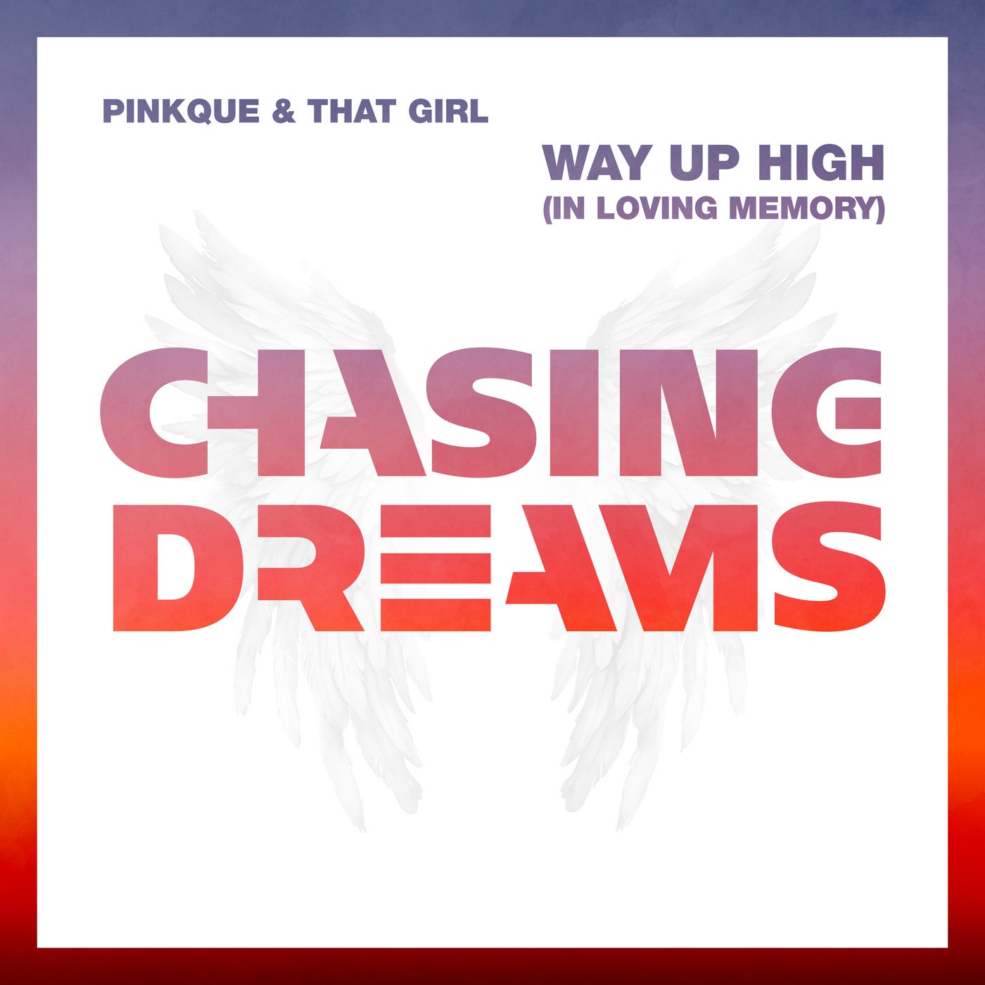 Cover - Pinkque, That Girl - Way Up High (In Loving Memory) (Extended Mix)