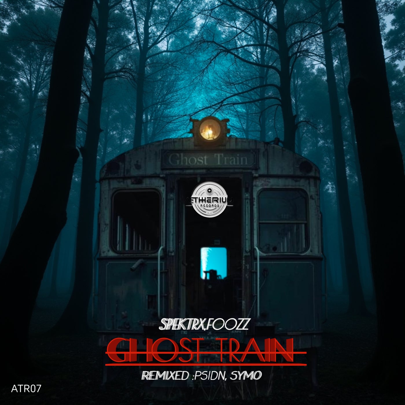 Cover - Spektrx, Foozz - Ghost Train (Original Mix)