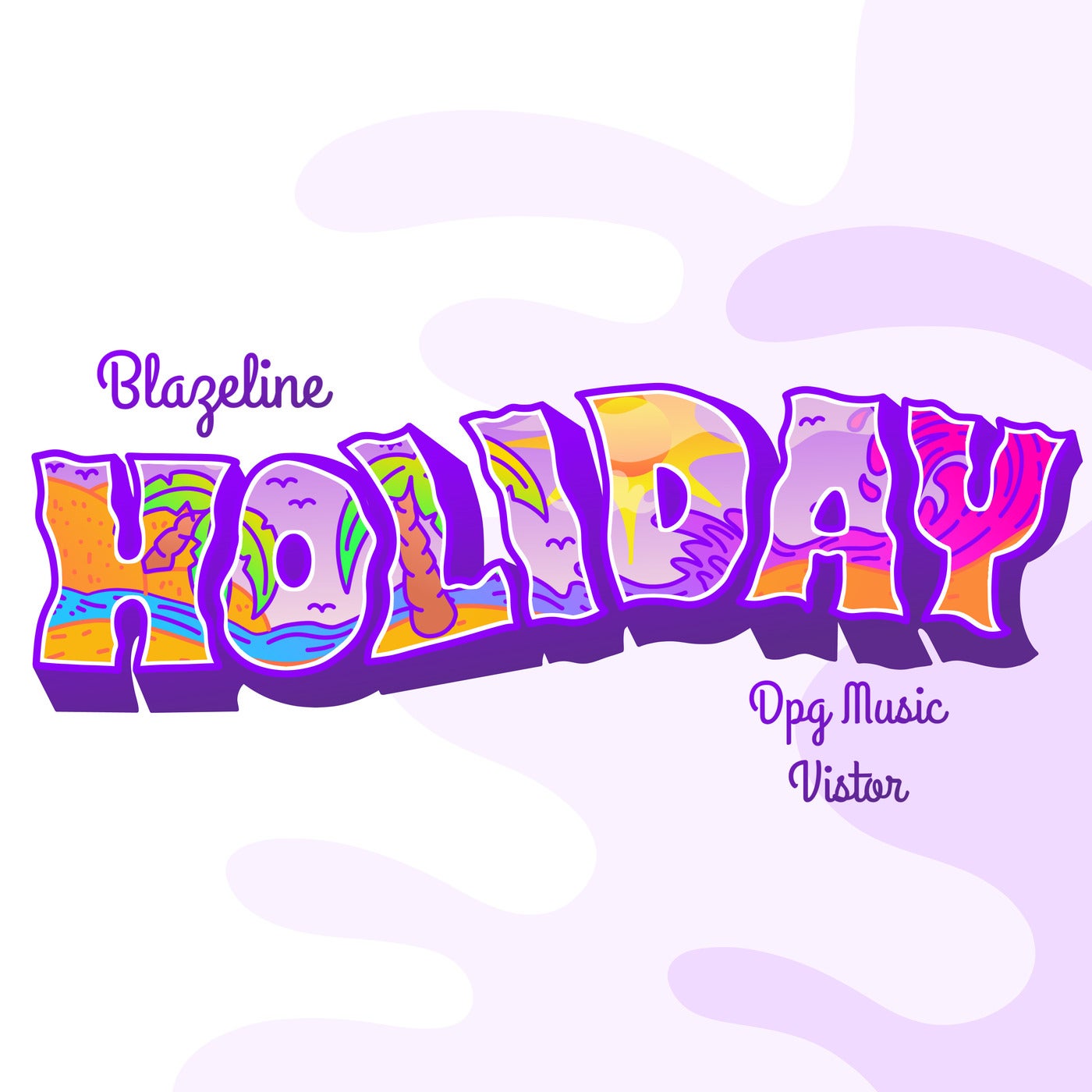 Cover - Blazeline, DPG MUSIC VISTOR - Holiday (Original Mix)