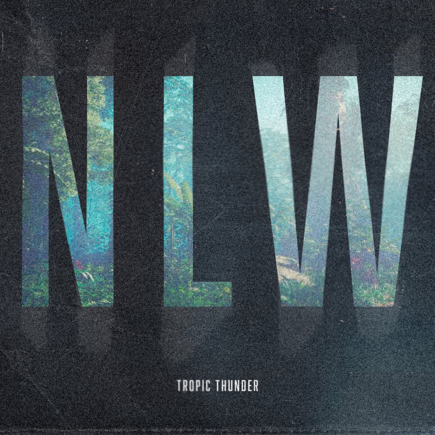 Cover - NLW - Tropic Thunder (Original Mix)
