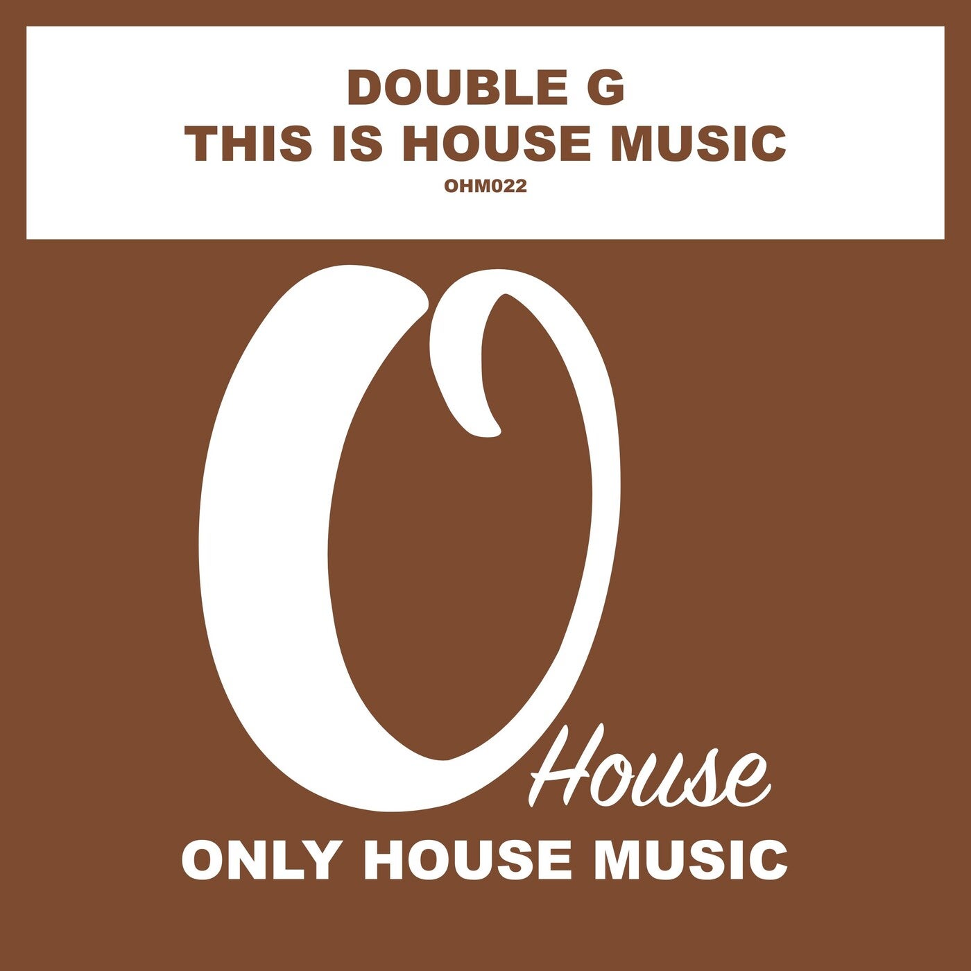 Cover - Double G - This Is House Music (Original Mix)