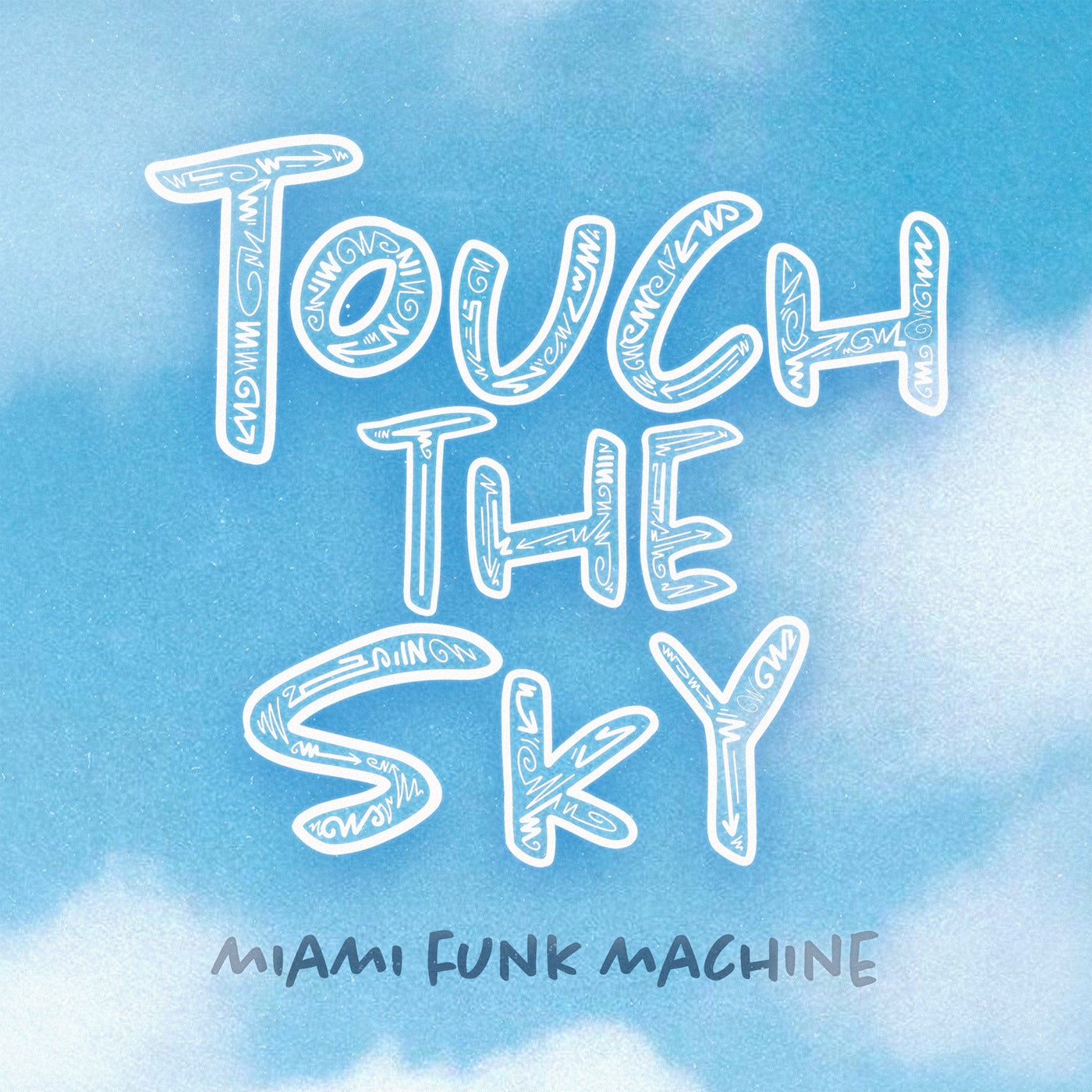 Cover - Miami Funk Machine - Touch the Sky (Extended Mix)