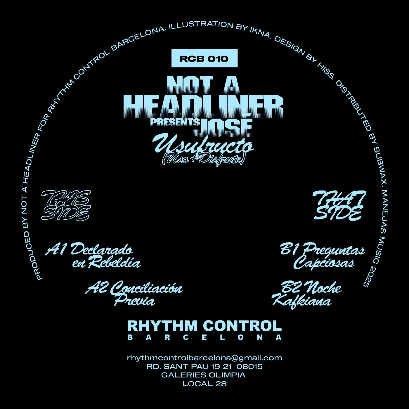 Cover - Not A Headliner Presenta José - Declarado En Rebeldía (Original Mix)