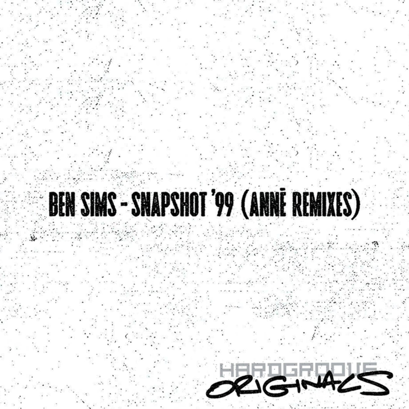 Cover - Ben Sims - Snapshot '99 (ANNĒ Remix V1)