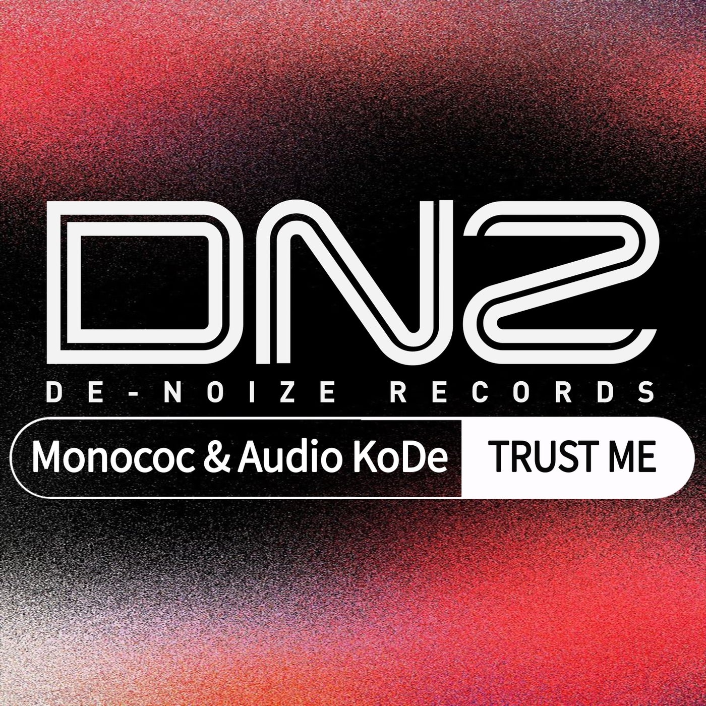 Cover - AuDio KoDe, Monococ - Trust Me (Original Mix)