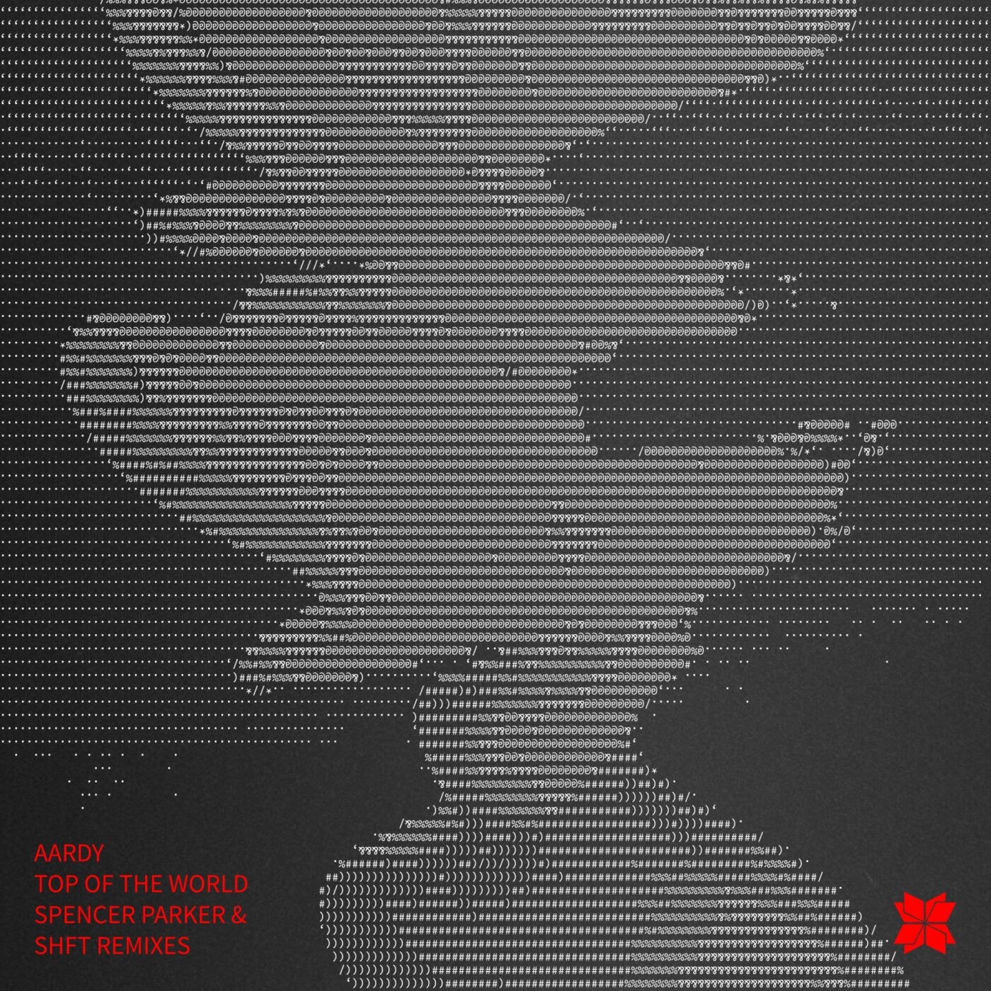 Cover - AARDY - Top Of The World (Spencer Parker Works Harder Mix)