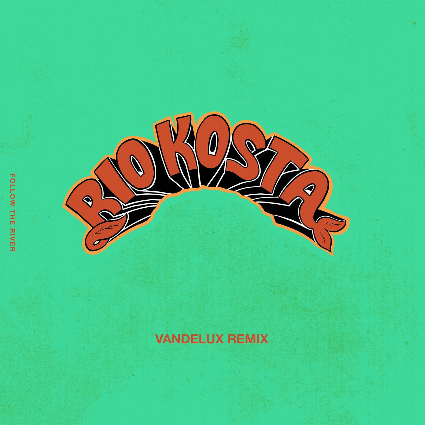 Cover - Vandelux, Rio Kosta - Follow The River (Vandelux Extended Remix)
