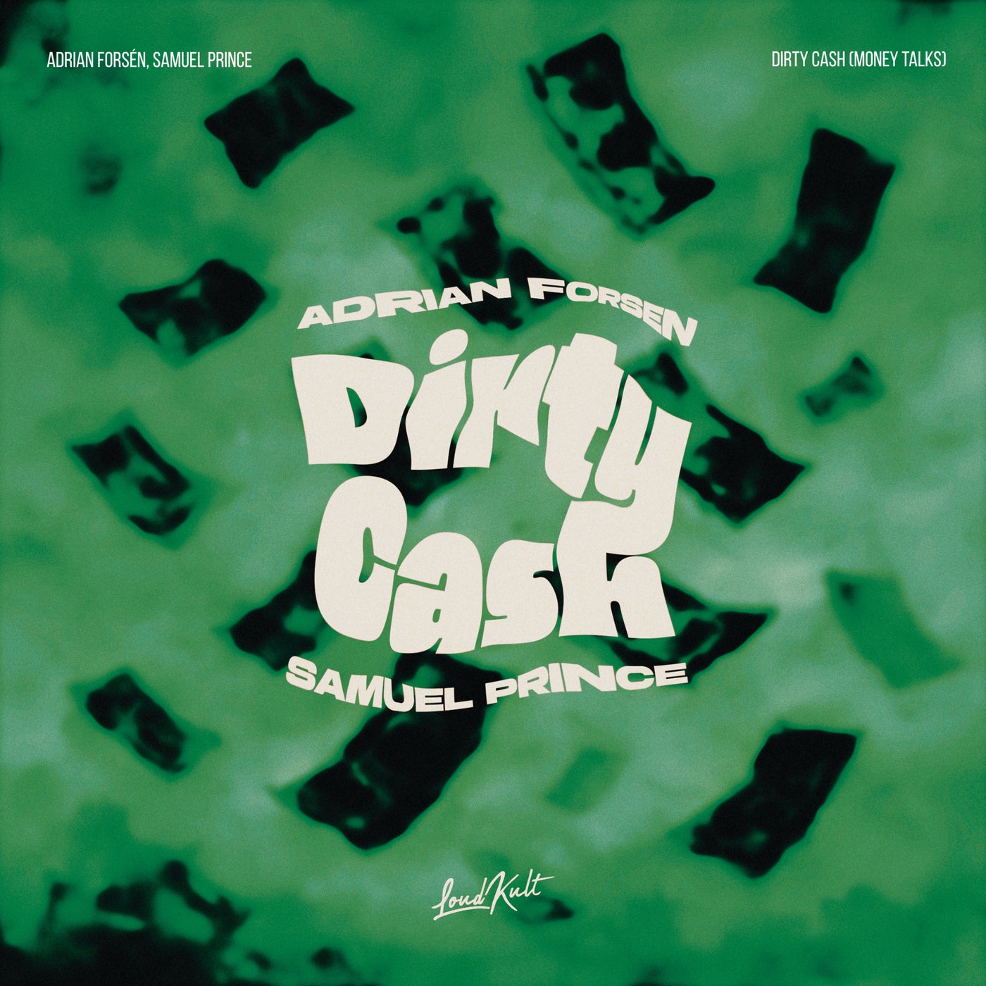 Cover - Adrian Forsén, Samuel Prince - Dirty Cash (Money Talks)